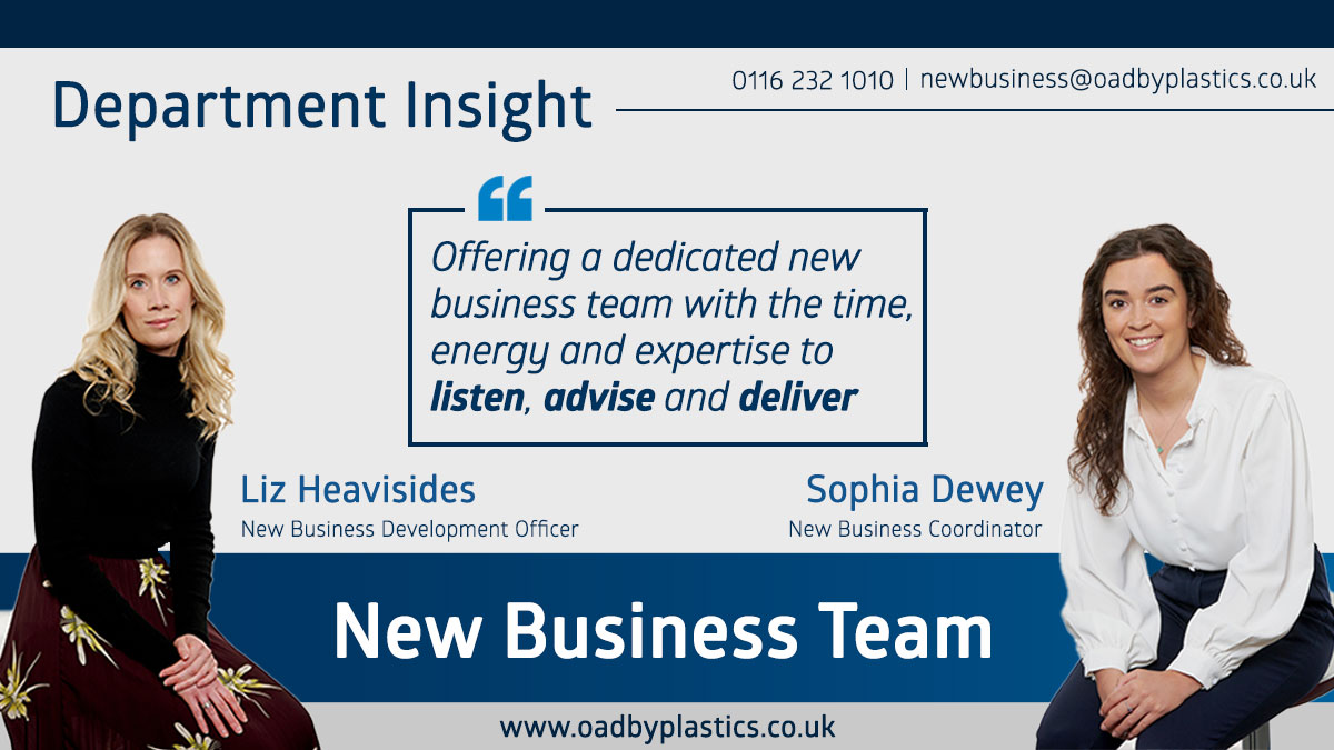 Oadby Plastics department insight – New Business