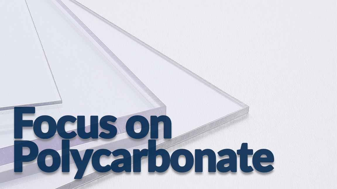 Focus on Polycarbonate